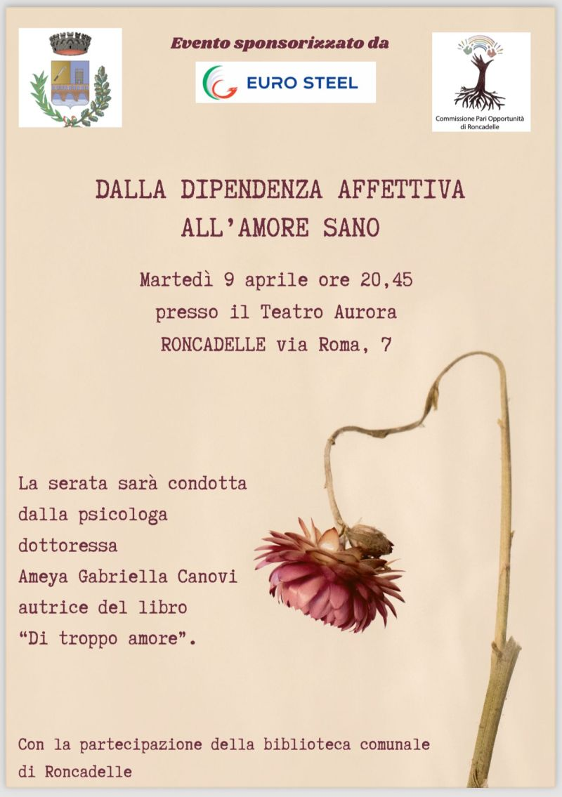 Euro Steel, locandina evento con Ameya Canovi. Dalla dipendenza affettiva all'amore sano. del 9 aprile 2024